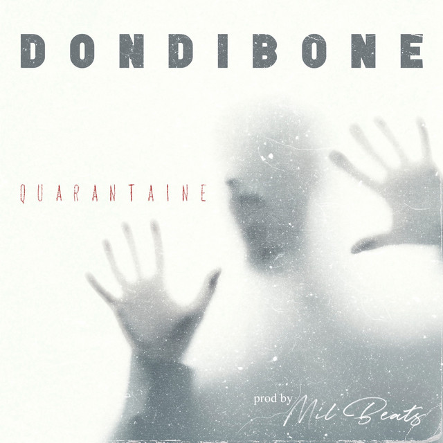 Quarantaine — Dondibone & Mil Beats
