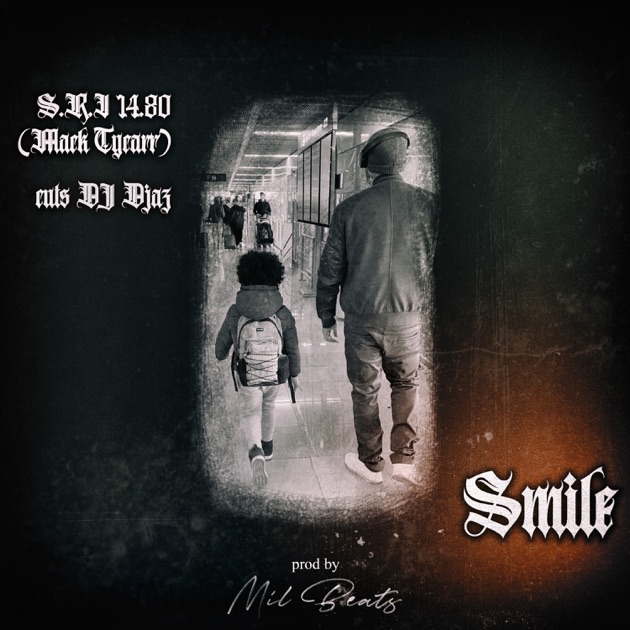 Smile — S.R.I 14.80 (Mack Tycarr), cuts DJ Djaz